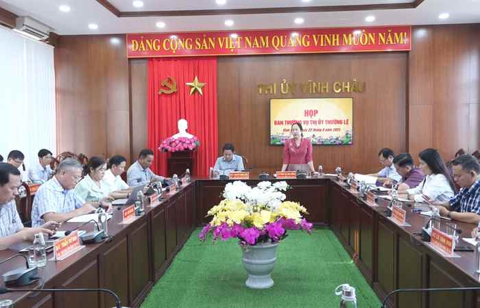 Ban Thường vụ Thị ủy Vĩnh Châu đánh giá tình hình  kinh tế - xã hội tháng 8 năm 2024